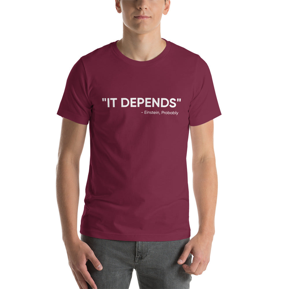 "It Depends" - Einstein (Dark Colors)